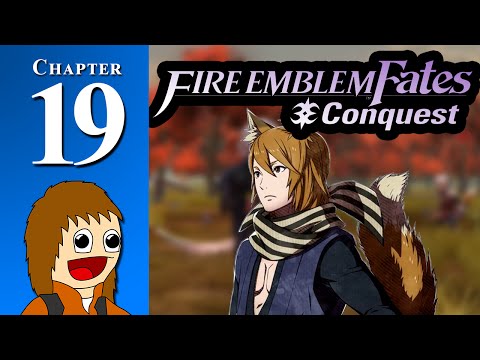 Fire Emblem Fates: CONQUEST: The Hunt - Chapter 19