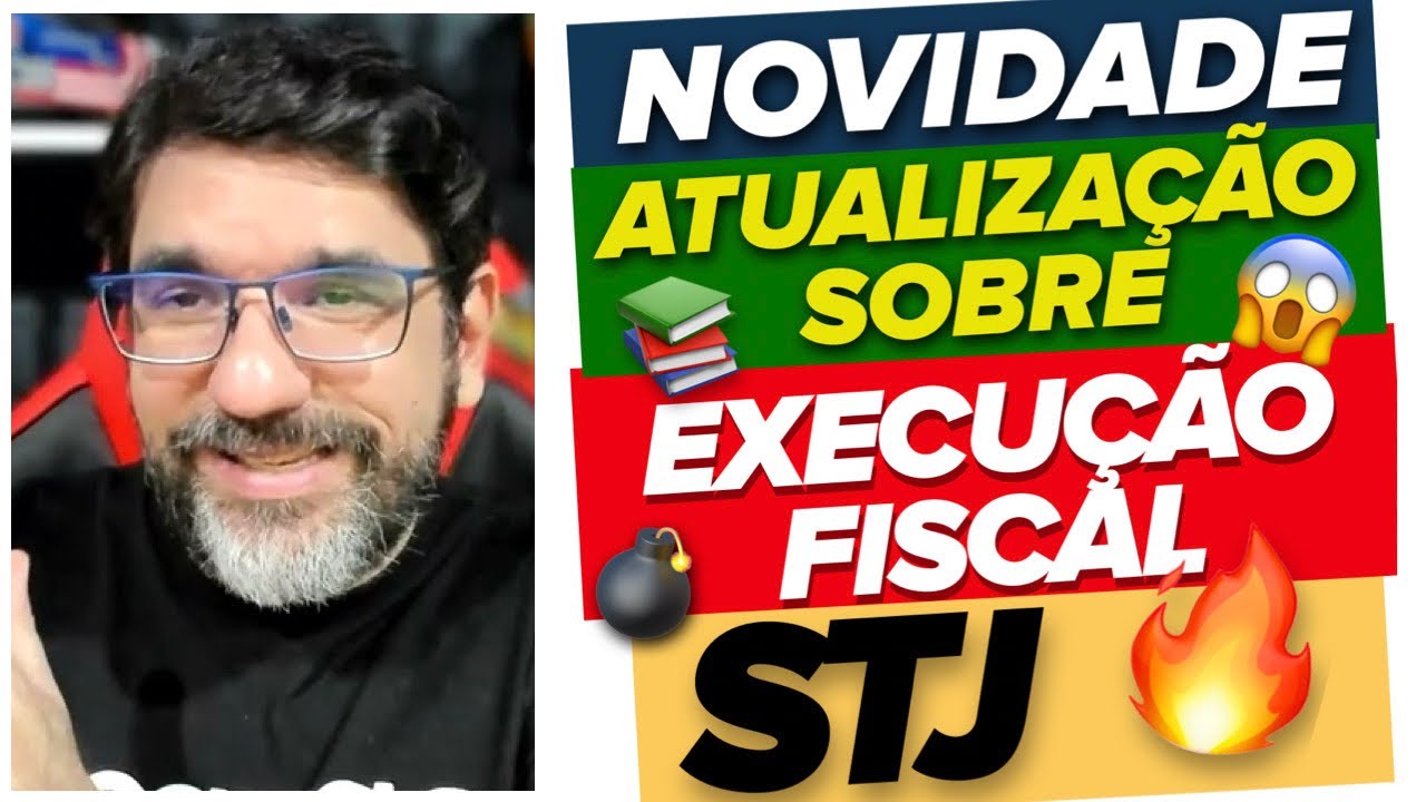 🔴😱 DECISÃO MAIS IMPORTANTE EM EXECUÇÃO FISCAL ATÉ AGORA - STJ AREsp 2.310.912 🔴
