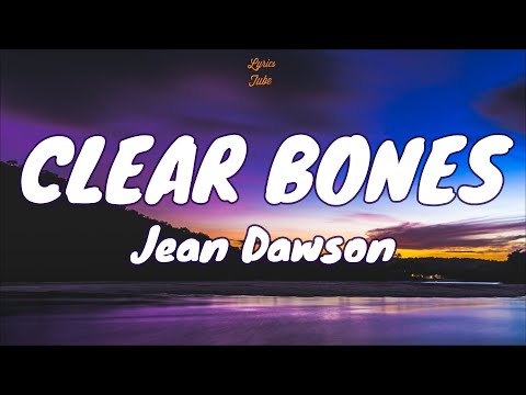🎧 Jean Dawson - Clear Bones |  Lyric video