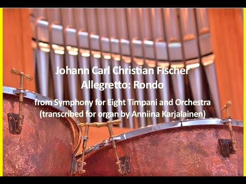 J.C. Fischer (1733-1800): Symphony for Eight Timpani and Orchestra - Transcribed for Organ & Timpani