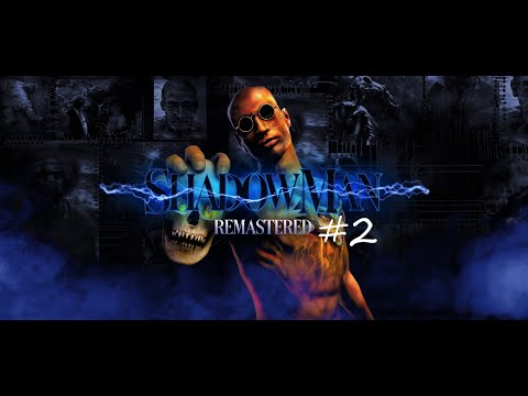 The Wasteland and the First Voodoo Weapon - Shadow Man Remastered #2