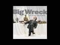 Big Wreck Knee Deep (Album Version + Speed Up)