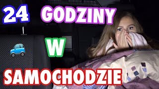 24 GODZINY W SAMOCHODZIE CHALLENGE *zamarzłam*