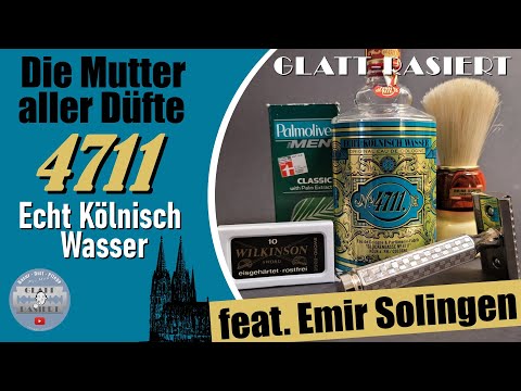 4711 - THE MOTHER OF ALL FRAGRANCES ║ feat. Emir 'Heavy' Safety Razor / Wet Shave // ​​CLOSE - SH...