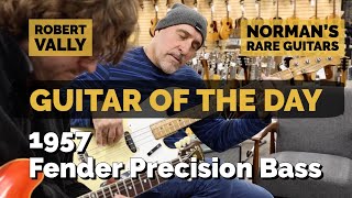 Video thumbnail for Guitar of the Day: 1957 Fender Precision Bass | Robert Vally at Norman’s Rare Guitars by Normans Rare Guitars