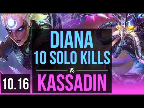 DIANA vs KASSADIN (MID) | 3 early solo kills, 10 solo kills, 67% winrate | TR Challenger | v10.16