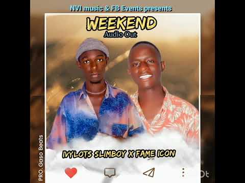 weekend.fame icon ft slim BWOY.rmpgroup.promotions