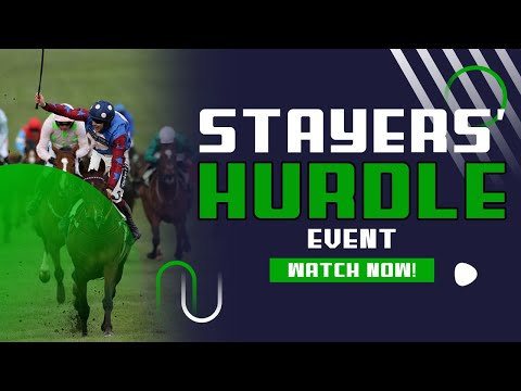 Stayers' Hurdle | Cheltenham Festival Stayers Hurdle | Cheltenham Festival 2023