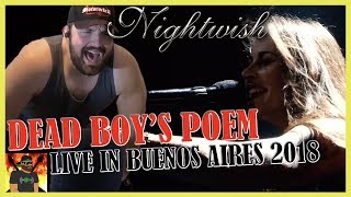 More Like Dead Me!!  | Nightwish - Dead Boy&#39;s Poem - Live Buenos Aires 2018 | REACTION