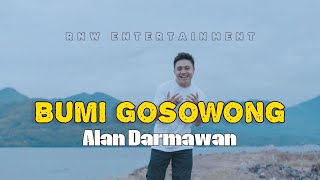 Download lagu ALAN DARMAWAN - BUMI GOSOWONG mp3