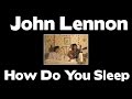 John Lennon - How Do You Sleep 