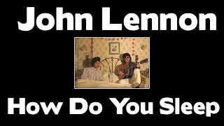 John Lennon - How Do You Sleep