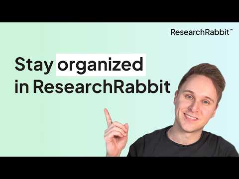 Organize your research in ResearchRabbit