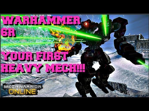 MechWarrior Online - Warhammer 6R - YOUR FIRST HEAVY MECH