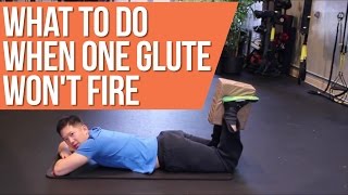 What to do when one glute won&#39;t fire
