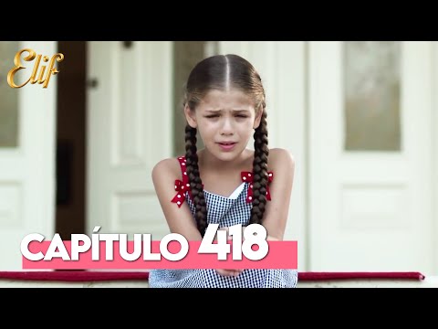 Elif Tercera Temporada Capítulo 418 | Elif Capítulo 418