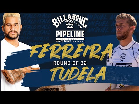 Ferreira vs Tudela Billabong Pro Pipeline - Round of 32 Heat Replay