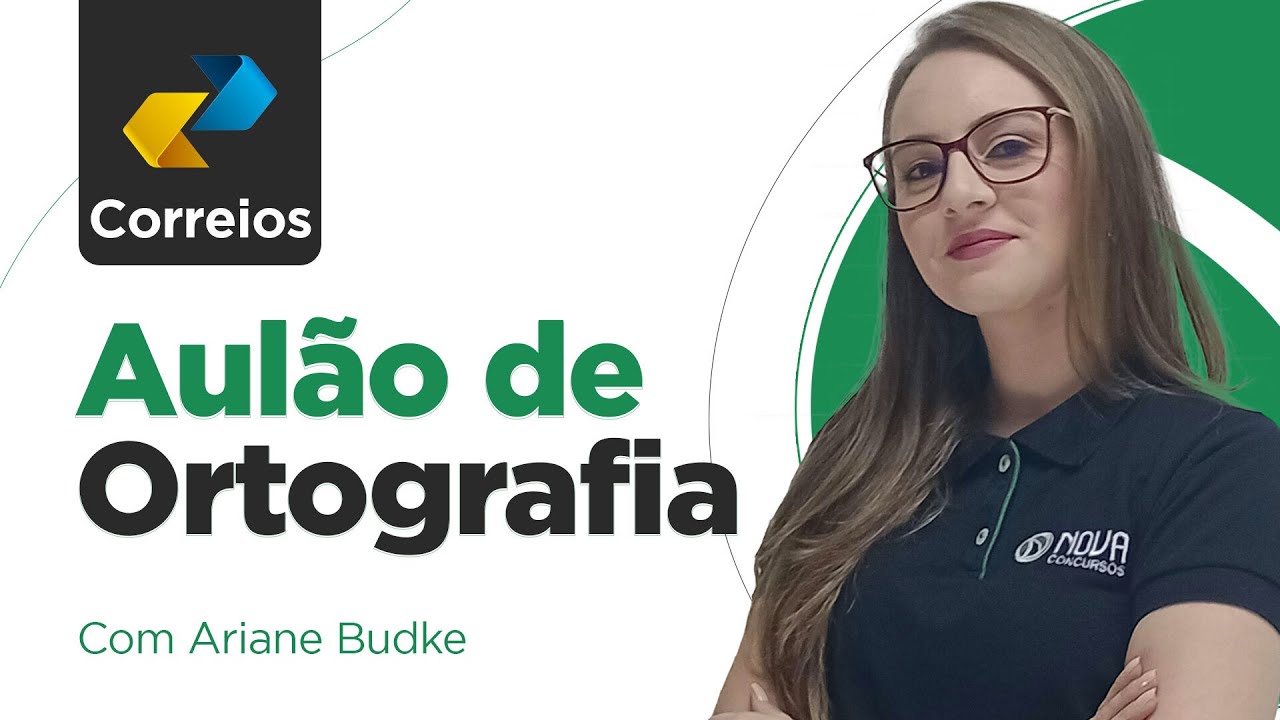 Concurso CORREIOS 2024: Aulão de Ortografia