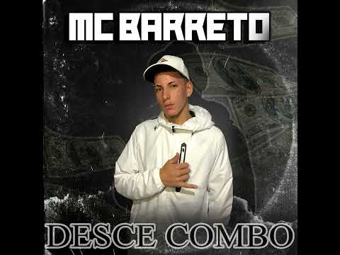 MC Barreto  DESCE COMBO (prod. DJ Neeh)