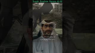 Muhammad Taha Al-Junaid - Surah Ibrahim (14) Verses 41-52