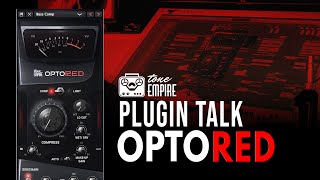 Video thumbnail for Plugin Talk - OptoRed plugin | Review & Audio Demo by Tone Empire