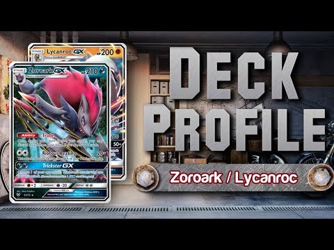 Zoroark GX / Lycanroc GX - Pokemon Trading Card Game Deck Profile
