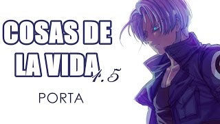 Cosas de la Vida 1.5│Porta 💔 Letra