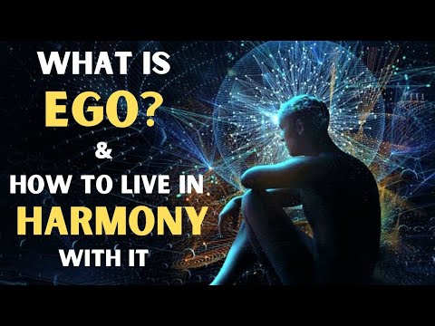 What is Ego? | How it Evolved & How to Live in Harmony With It