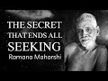 Ramana Maharshi The Secret He Taught Robert Adams This Ends All Seeking