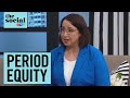 Period Equity in Canada | The Social