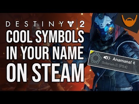 Destiny 2 Symbols in Steam Name / Look Cool with Destiny Icons or Emojis Video