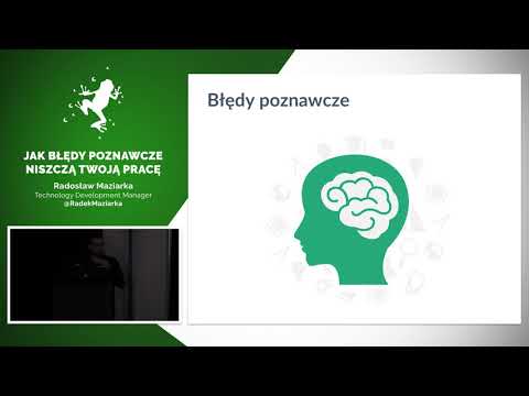 Boiling Frogs 2019 - Radosław Maziarka - Jak błędy poznawcze niszczą twoją pracę
