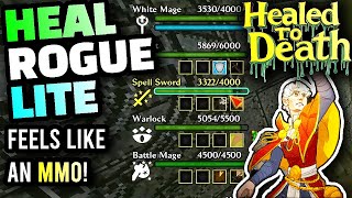 Healed to Death - A FUN Single Player Healer MMO Experience