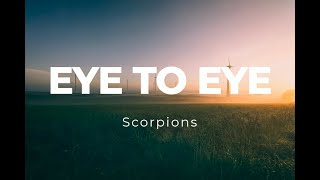 Eye to Eye by Scorpions (Lyric Video)