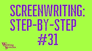 LIVE - SCREENWRITING STEP-BY-STEP: Session #31 video