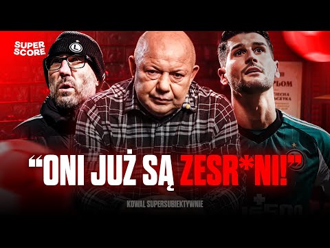 KOWAL O BLUZGACH KIBICÓW PO LEGIA - ARKA: PIŁKARZE I TAK JUŻ SĄ OBSRANI | KOWAL SUPERSUBIEKTYWNIE