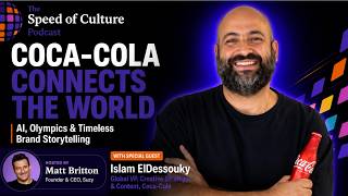 Coca-Cola’s Islam ElDessouky on Creative Strategy, AI & Global Impact