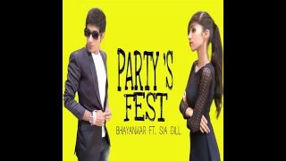 Bhayankar - Party's Fest Ft. Sia Gill (Official Audio)
