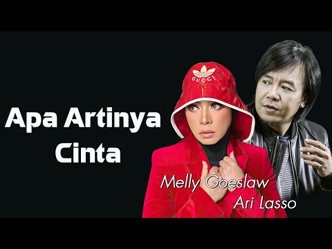Melly Goeslaw feat Ari Lasso - Apa Artinya Cinta | Lirik