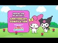 45 Minutes Kuromi And My Melody Anniversary Compilation