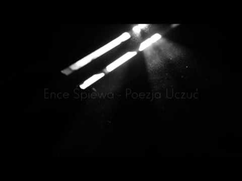 Ence Śpiewa - Poezja Uczuć