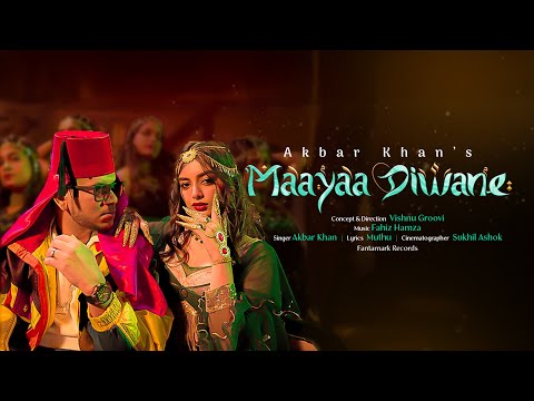 Maaya Diwane | Akbar Khan | Fahiz hamza | Muthu | Vishnu Groovi | Fantamark Records
