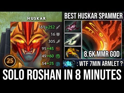 WTF 7Min Armlet & 8Min Solo Roshan Best Huskar Mid Spammer 8600MMR Non-Stop Life Break DotA 2