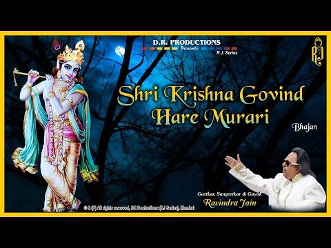 shree krishna govind hare murari ( ravindra jain )