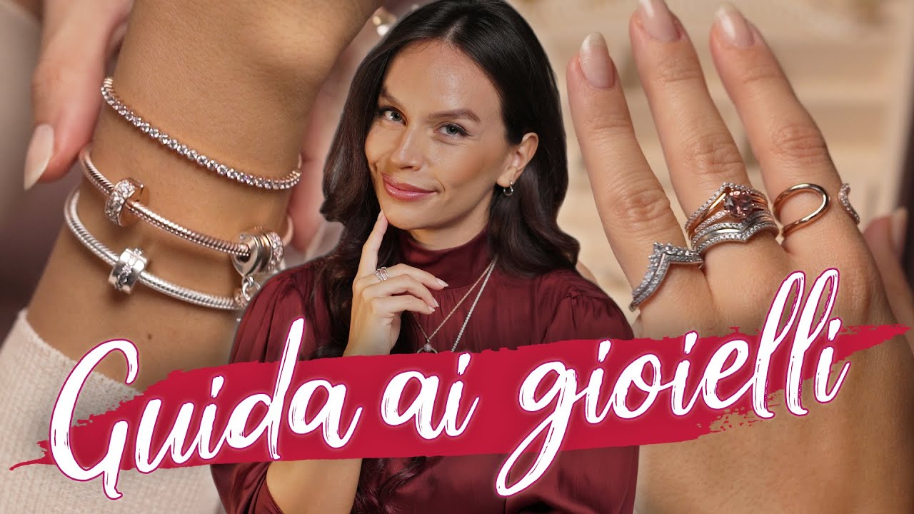 GIOIELLI: QUALI SCEGLIERE E COME INDOSSARLI!