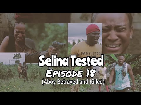 SELINA TESTED FULL EPISODE 18 |(WAR IS COMING) 