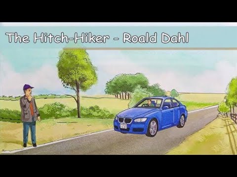 The Hitchhiker By Roald Dahl Explanation | Full Explanation | G.Q. Gyan Quest - The Search of Know