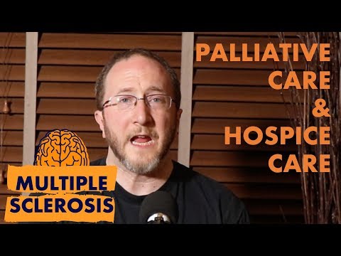 Multiple Sclerosis: Palliative Care and Hospice Care