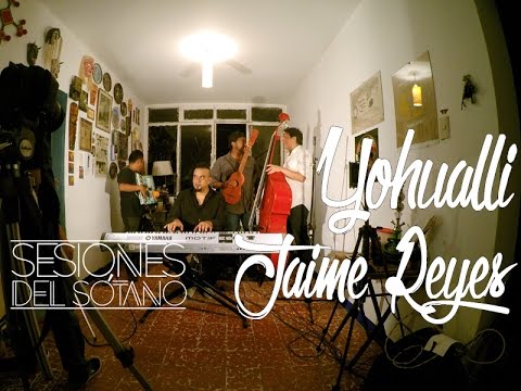 Yohualli ft. Jaime Reyes - Desde el Sotano