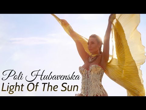 Poli Hubavenska - Light Of The Sun [Official 4K Video]